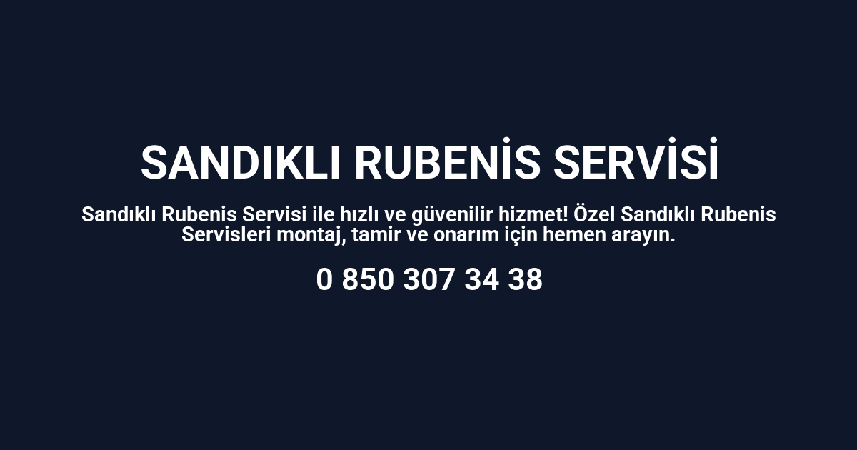 Sandıklı Rubenis Servisi